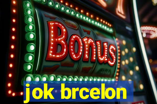 jok brcelon